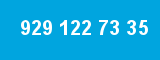 929 122 73 35